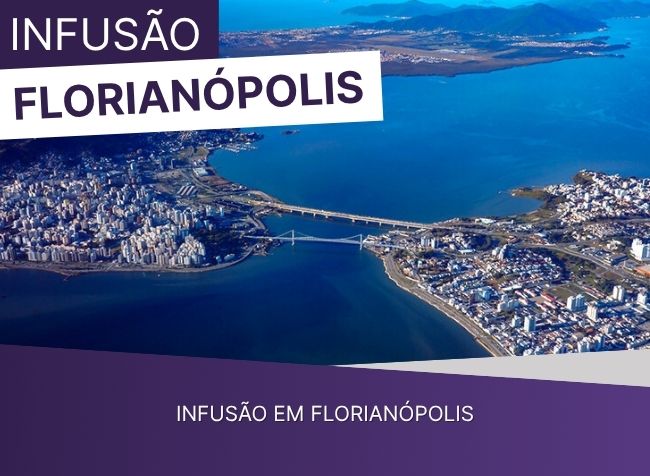 Infusão em Florianópolis